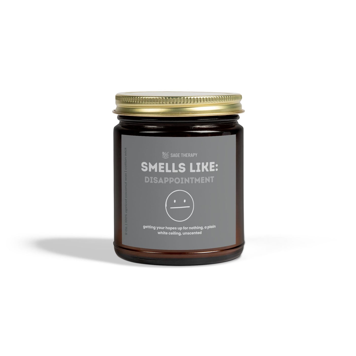 Smells Like Disappointment: Unscented Candle