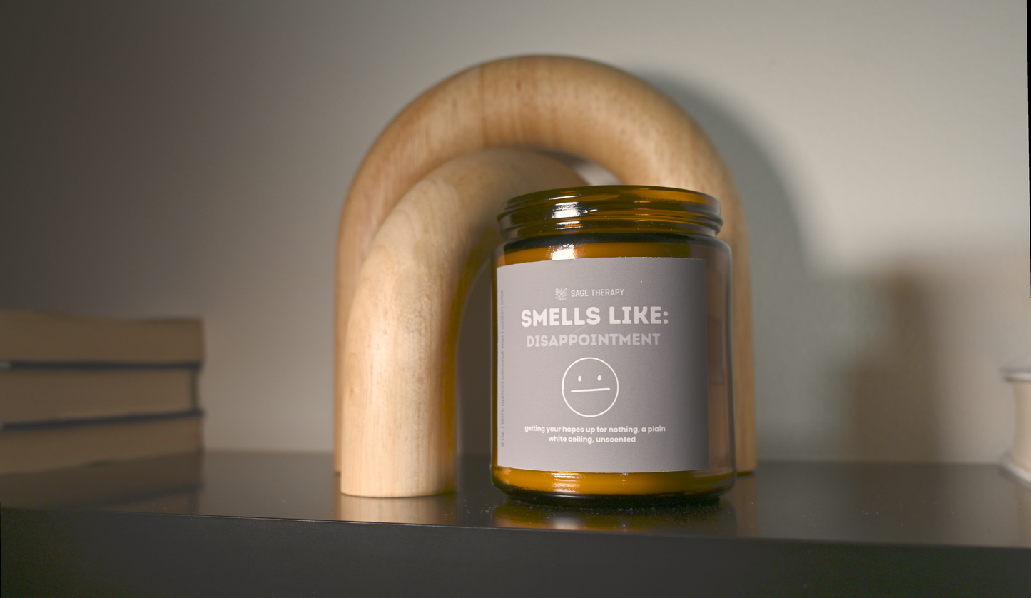 Smells Like Disappointment: Unscented Candle